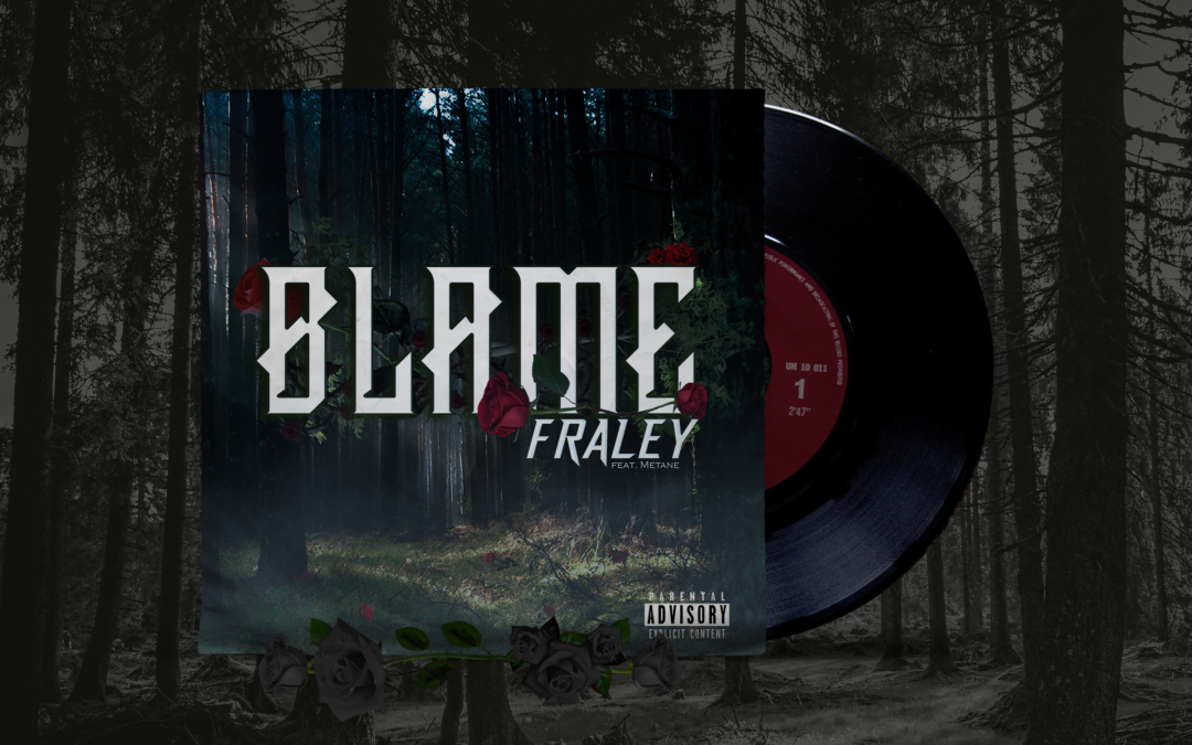 Fraley – Blame Single Cover